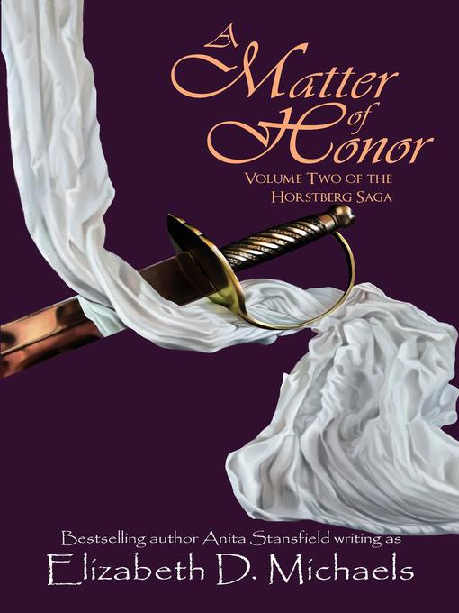 Title details for A Matter of Honor by Elizabeth D. Michaels - Available